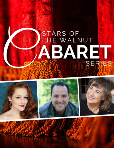 Stars of the Walnut Cabaret Series